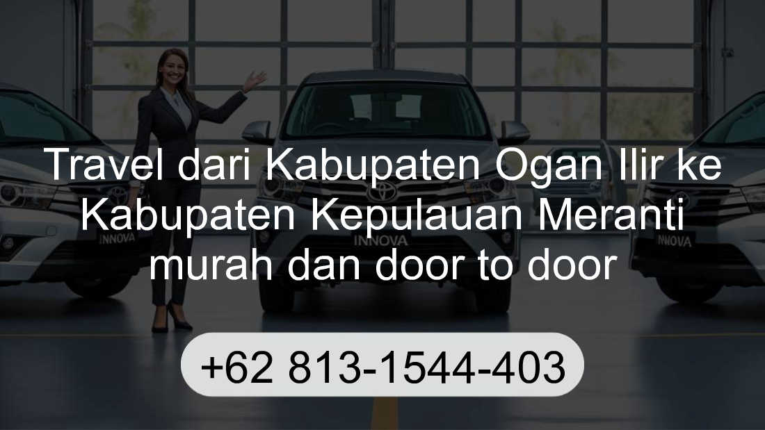 Travel Kabupaten Ogan Ilir Kabupaten Kepulauan Meranti