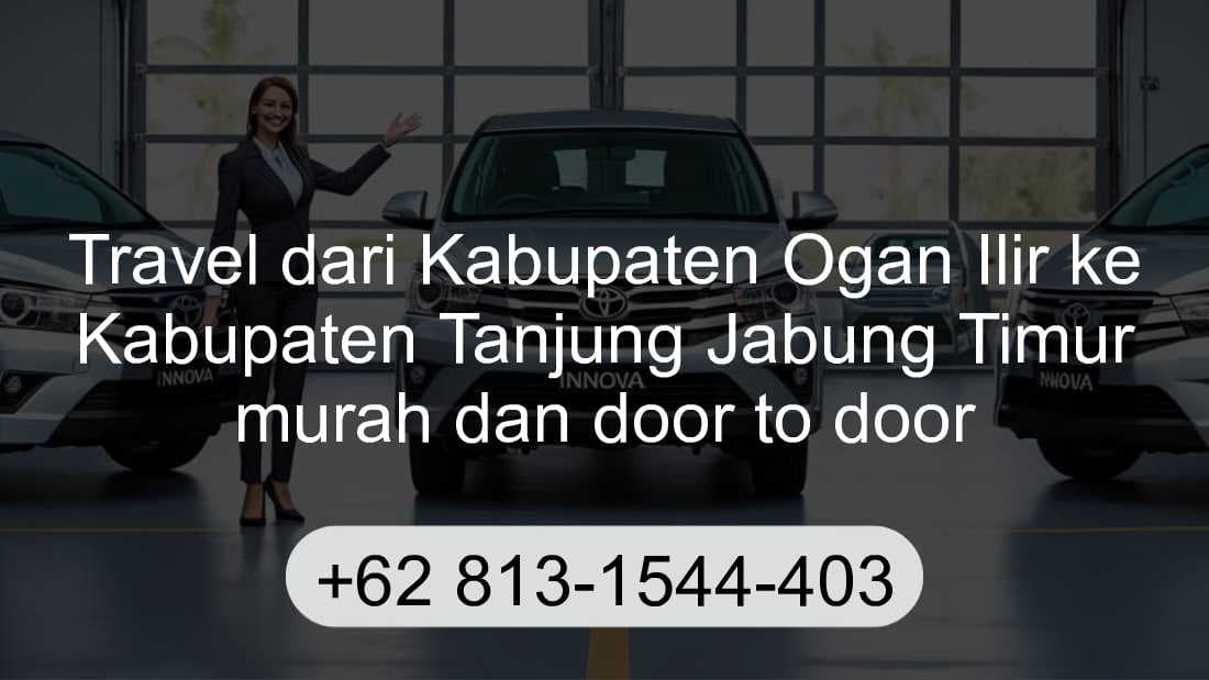 Travel Kabupaten Ogan Ilir Kabupaten Tanjung Jabung Timur