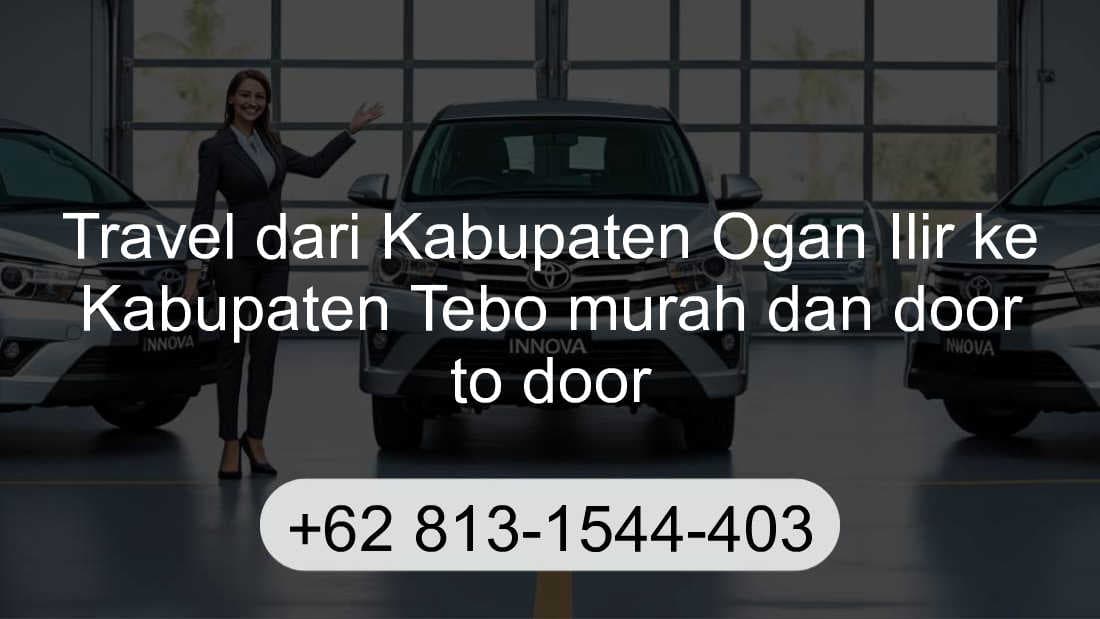 Travel Kabupaten Ogan Ilir Kabupaten Tebo
