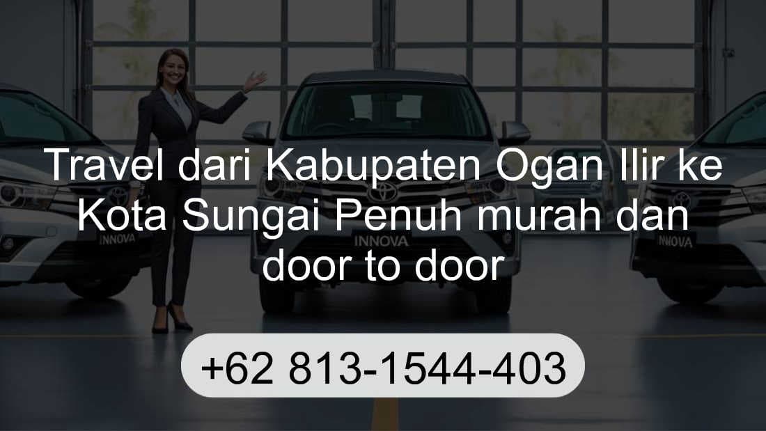 Travel Kabupaten Ogan Ilir Kota Sungai Penuh
