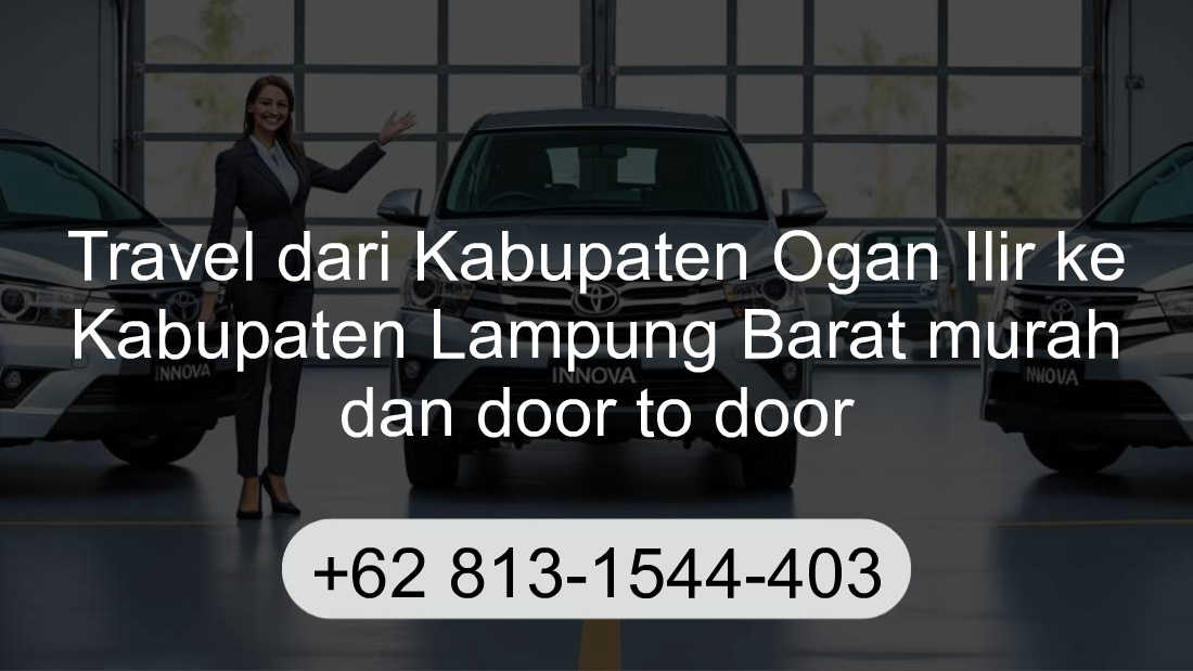 Travel Kabupaten Ogan Ilir Kabupaten Lampung Barat