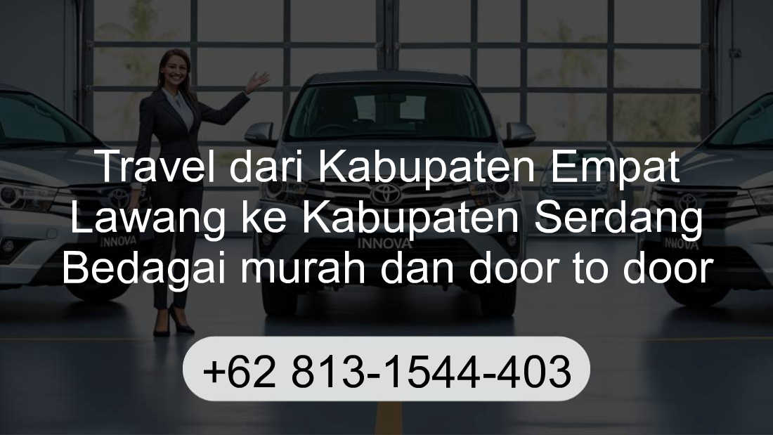 Travel Kabupaten Empat Lawang Kabupaten Serdang Bedagai