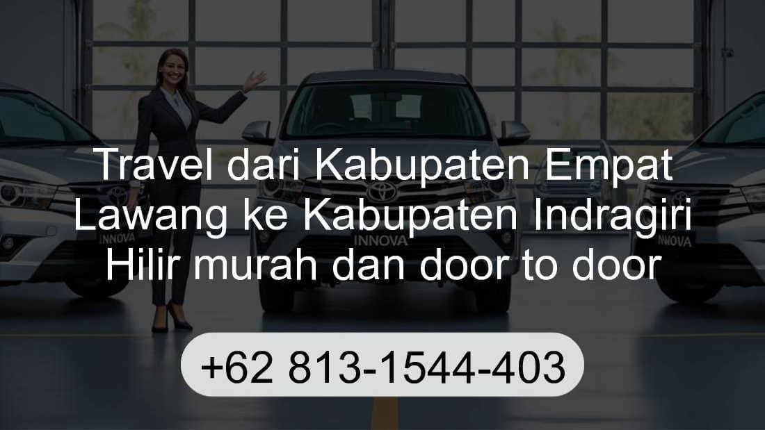 Travel Kabupaten Empat Lawang Kabupaten Indragiri Hilir