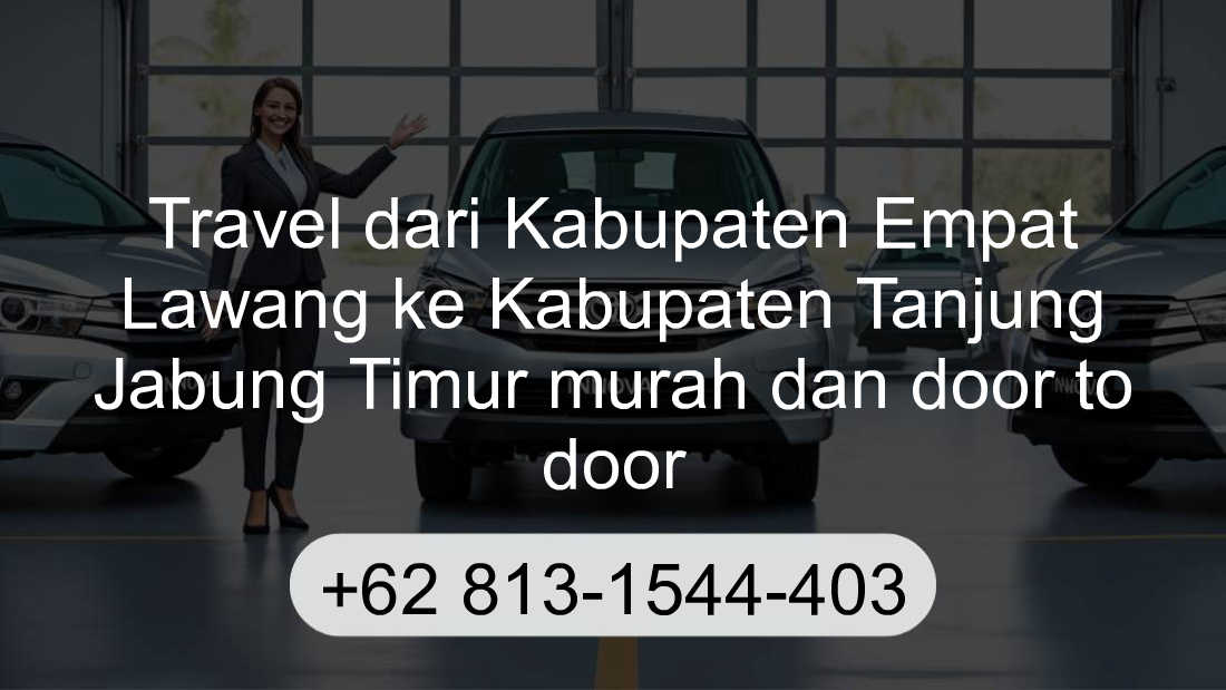 Travel Kabupaten Empat Lawang Kabupaten Tanjung Jabung Timur
