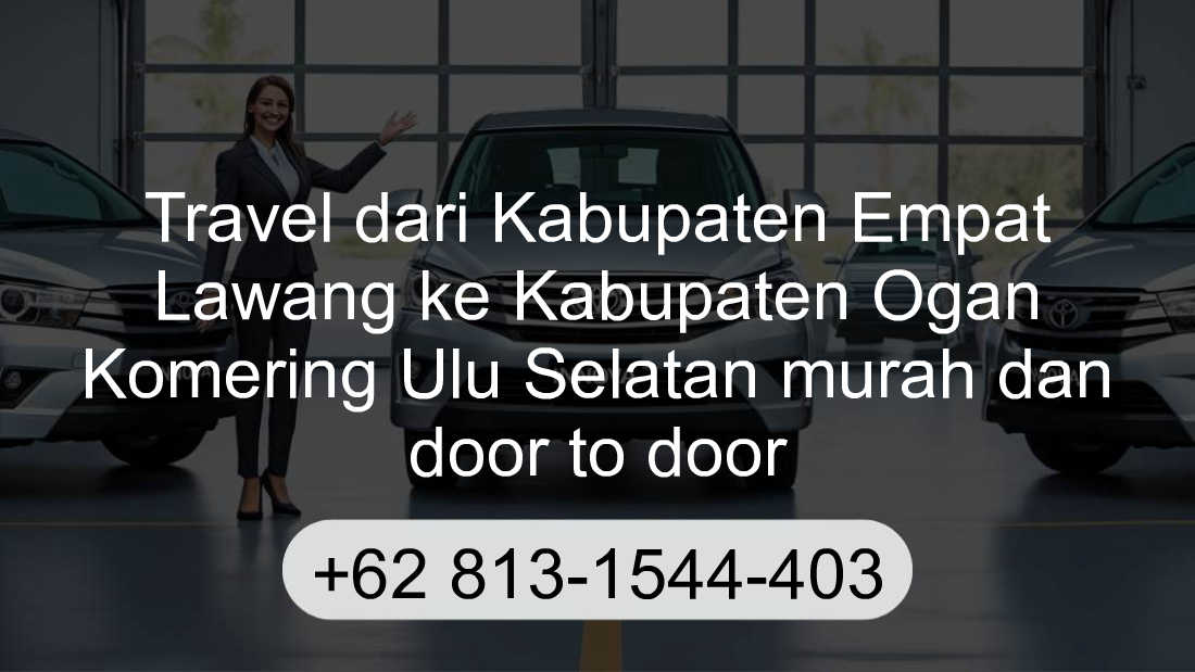 Travel Kabupaten Empat Lawang Kabupaten Ogan Komering Ulu Selatan