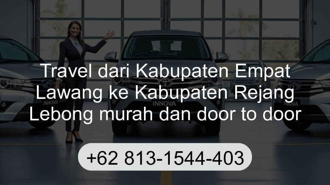 Travel Kabupaten Empat Lawang Kabupaten Rejang Lebong