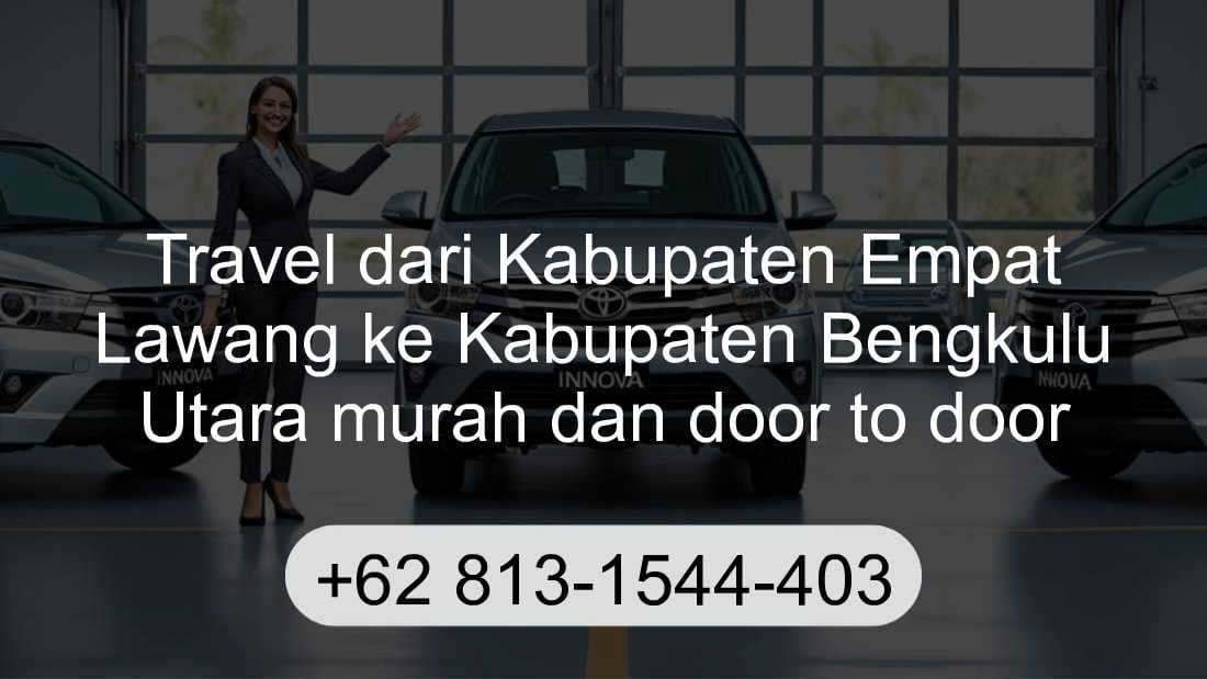 Travel Kabupaten Empat Lawang Kabupaten Bengkulu Utara