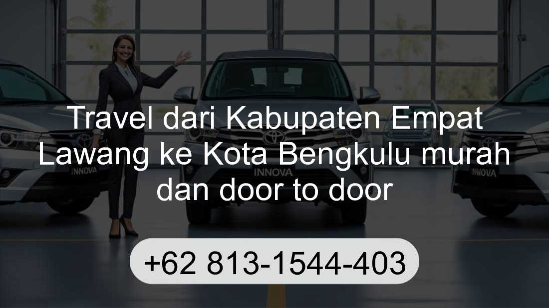 Travel Kabupaten Empat Lawang Kota Bengkulu