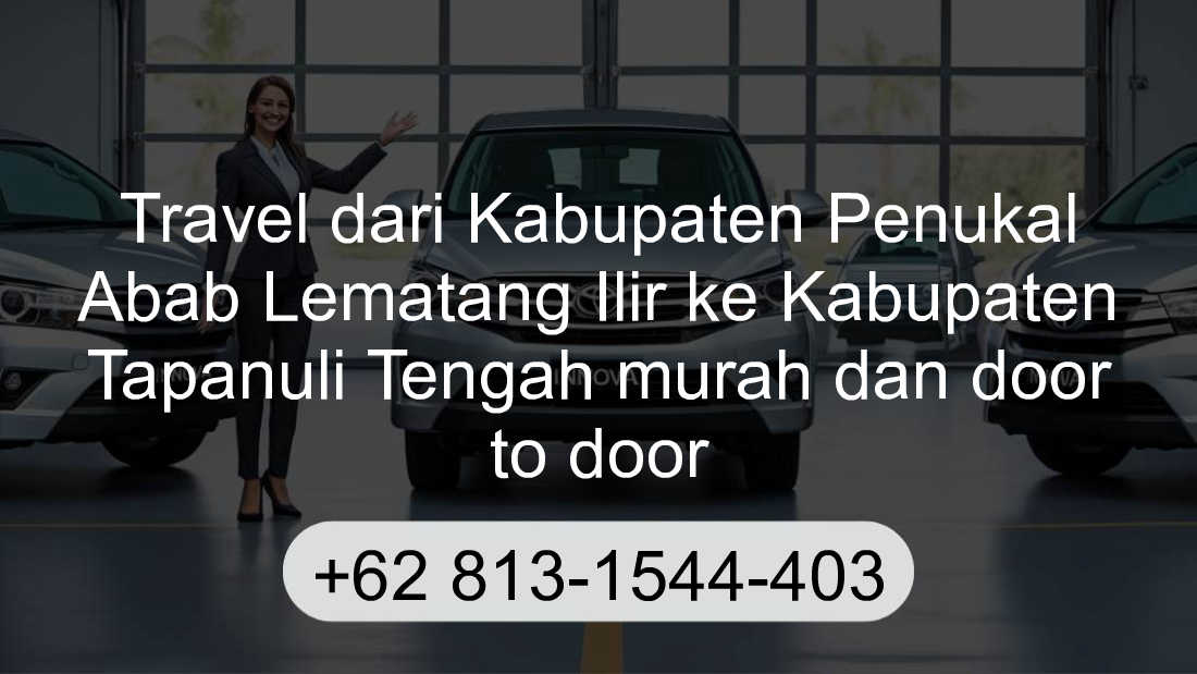 Travel Kabupaten Penukal Abab Lematang Ilir Kabupaten Tapanuli Tengah