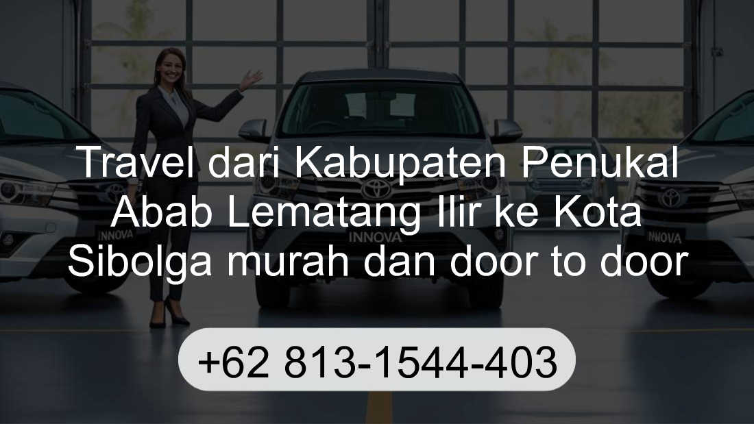 Travel Kabupaten Penukal Abab Lematang Ilir Kota Sibolga