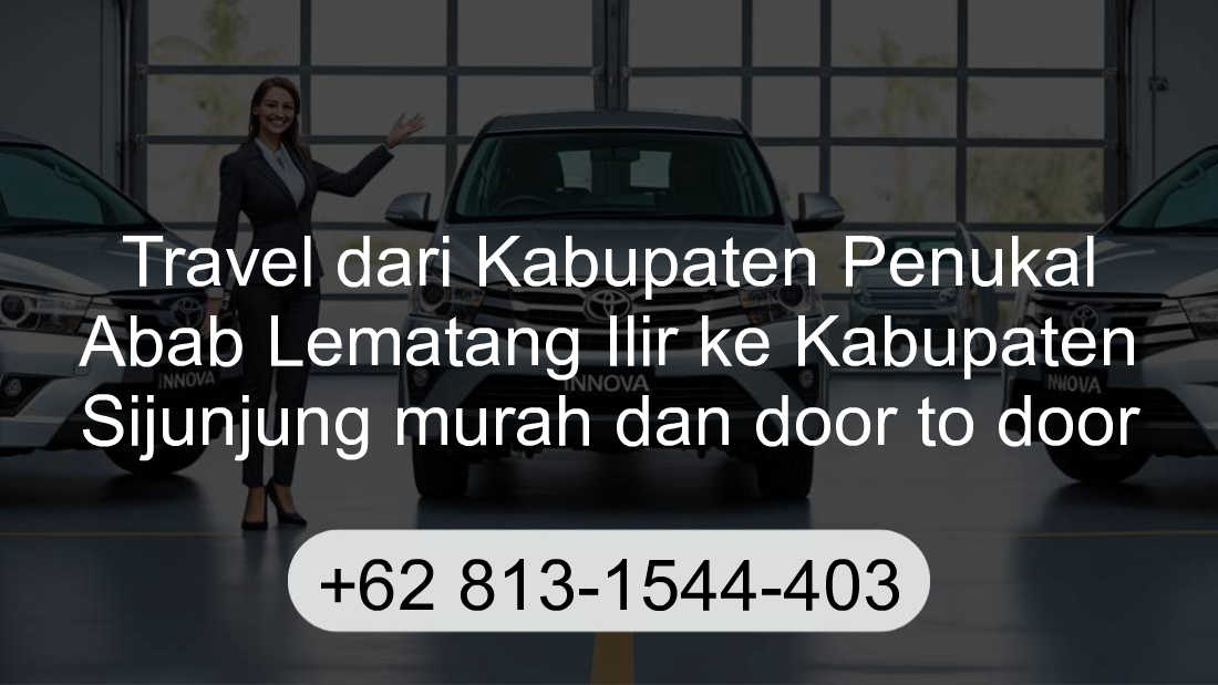 Travel Kabupaten Penukal Abab Lematang Ilir Kabupaten Sijunjung