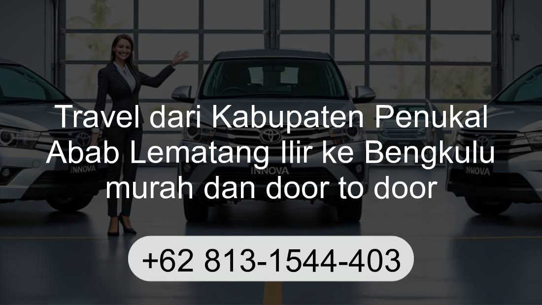 Travel Kabupaten Penukal Abab Lematang Ilir Bengkulu
