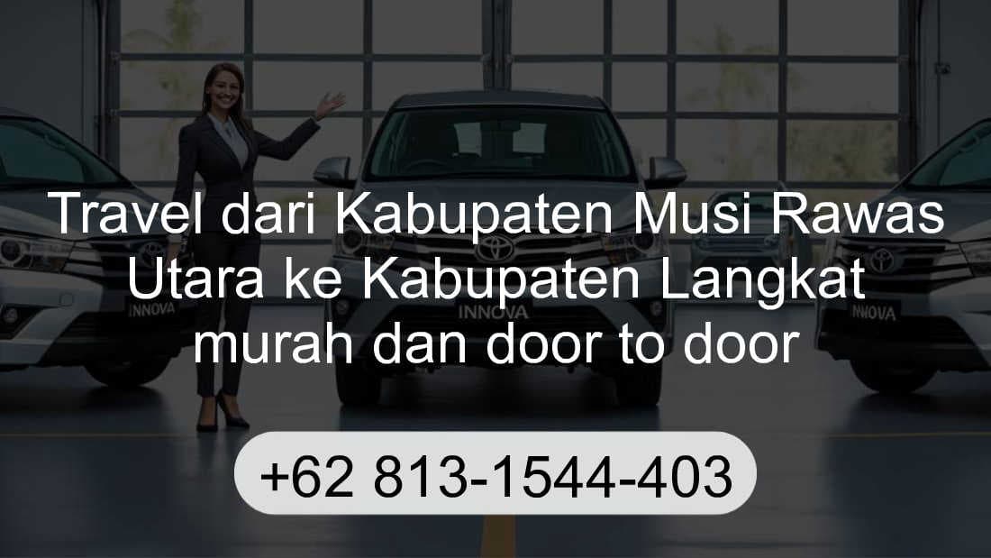 Travel Kabupaten Musi Rawas Utara Kabupaten Langkat