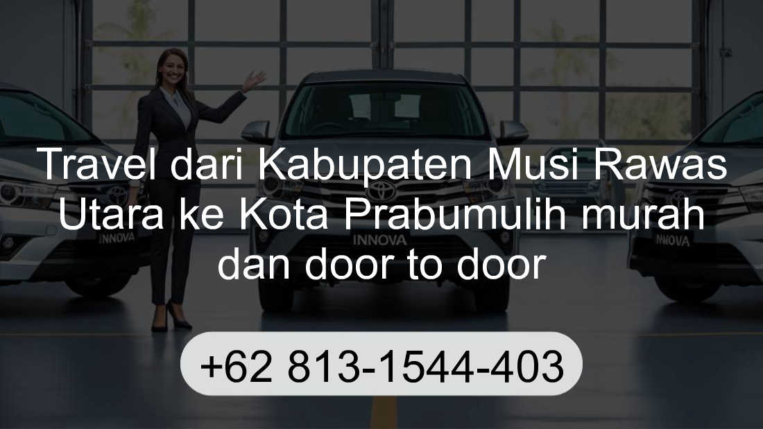 Travel Kabupaten Musi Rawas Utara Kota Prabumulih