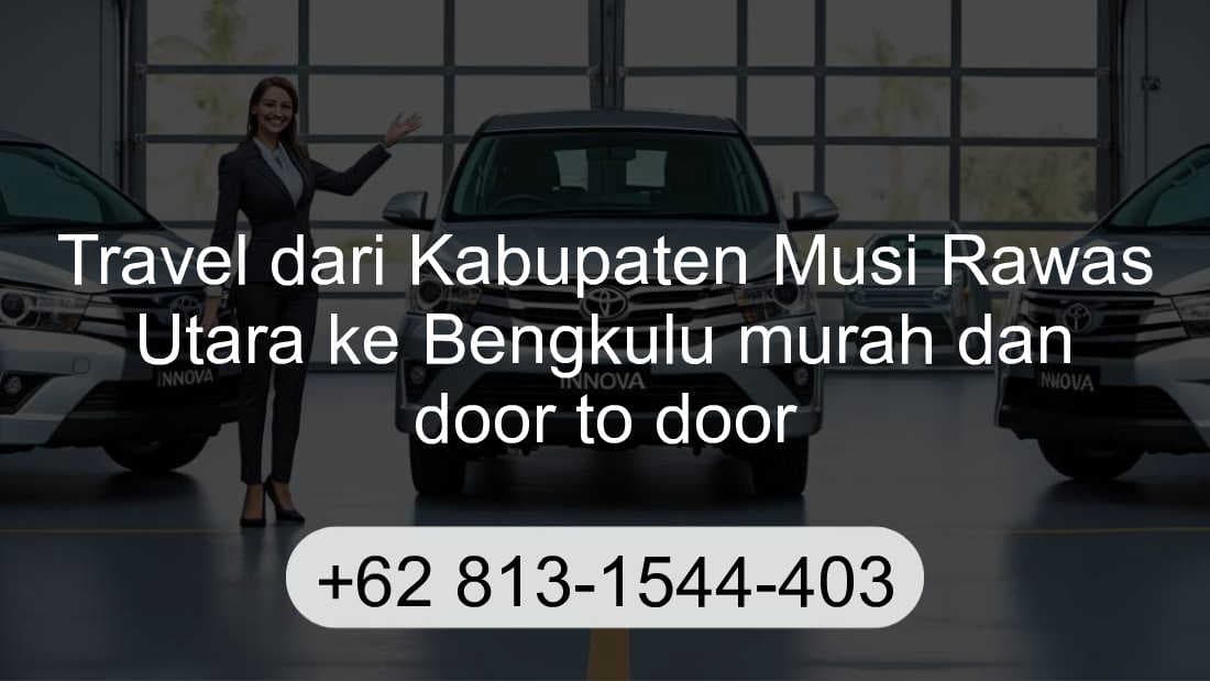 Travel Kabupaten Musi Rawas Utara Bengkulu