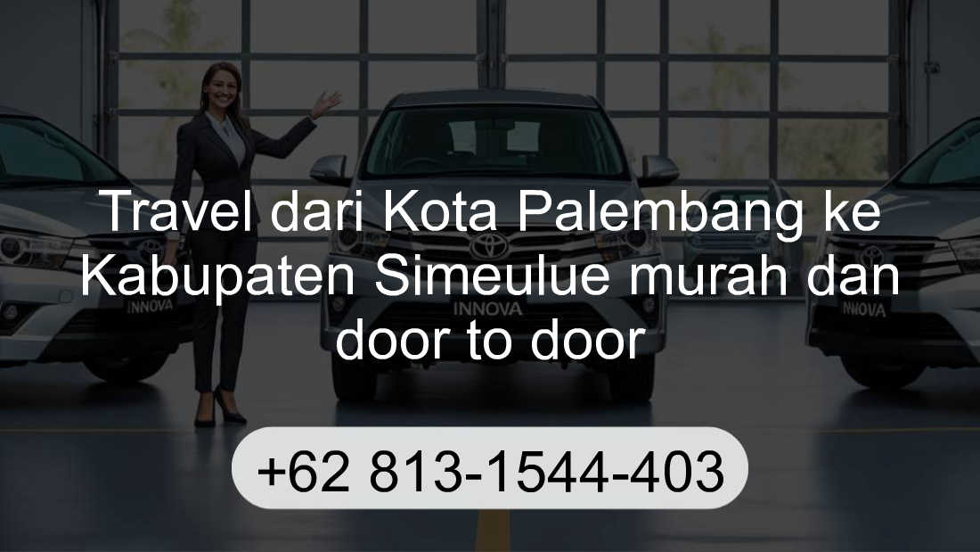 Travel Kota Palembang Kabupaten Simeulue
