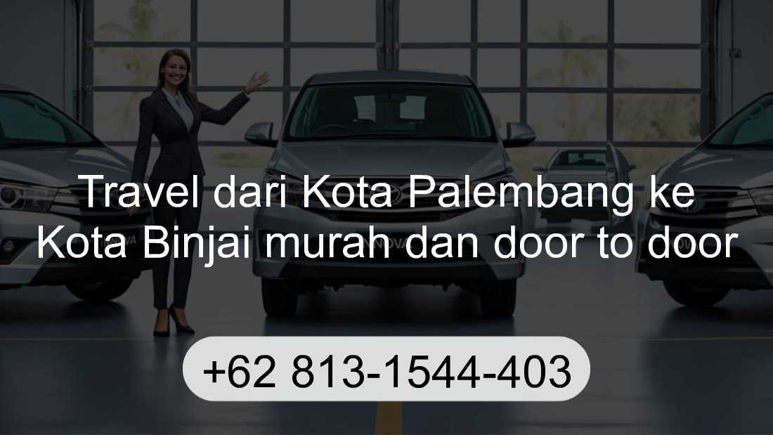 Travel Kota Palembang Kota Binjai