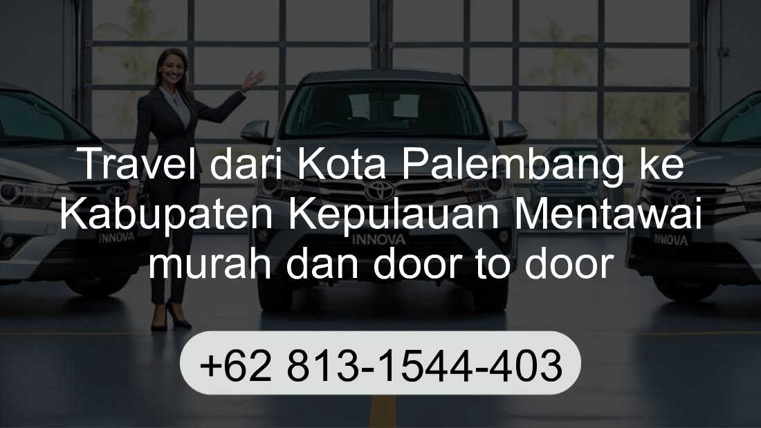 Travel Kota Palembang Kabupaten Kepulauan Mentawai