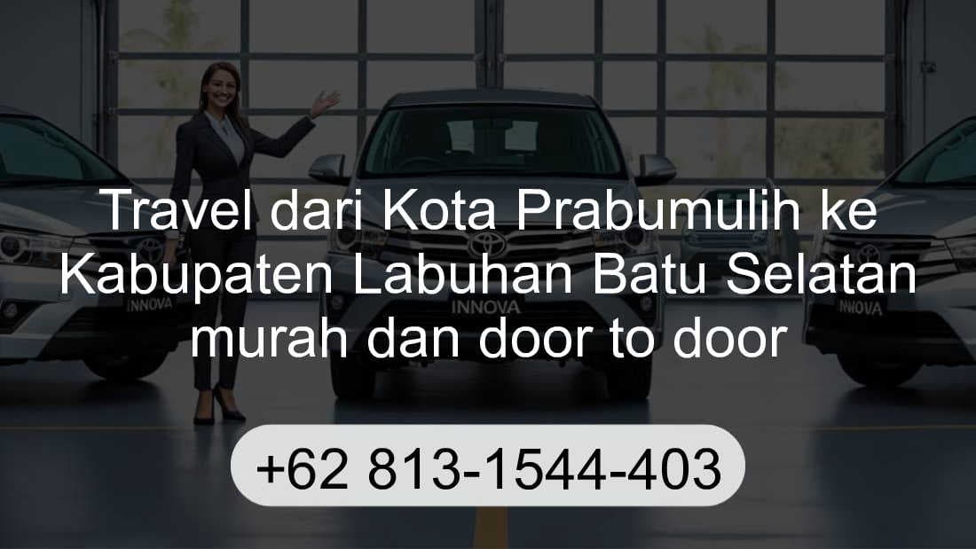 Travel Kota Prabumulih Kabupaten Labuhan Batu Selatan