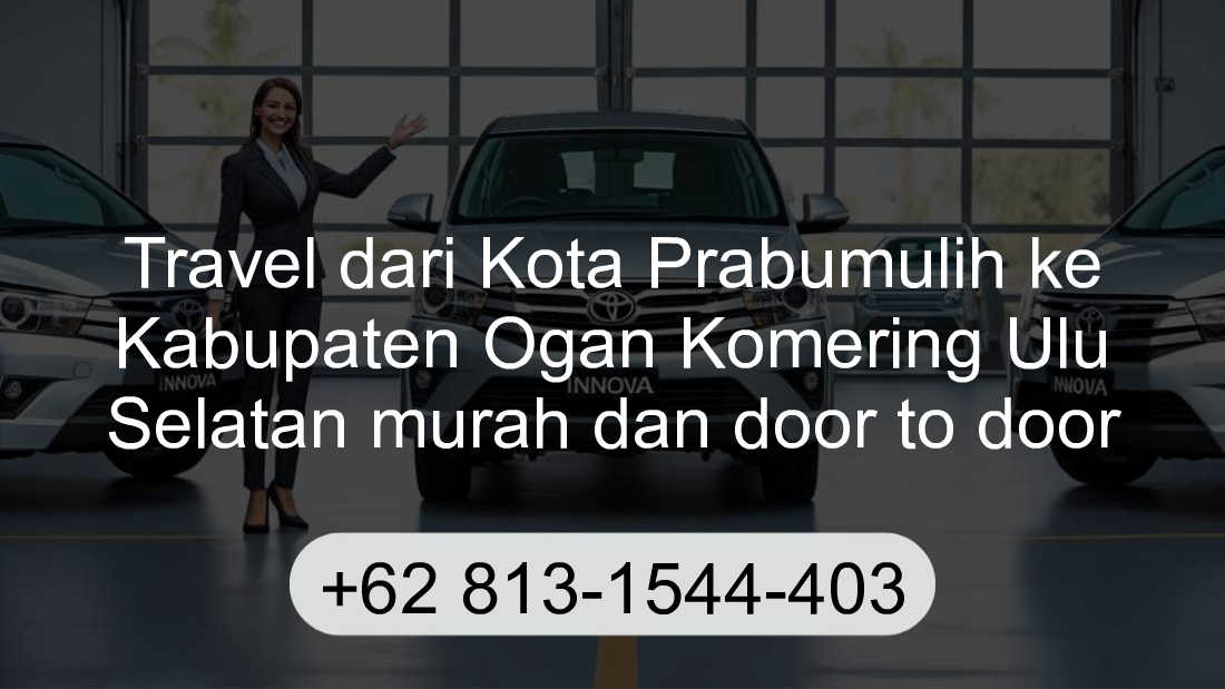 Travel Kota Prabumulih Kabupaten Ogan Komering Ulu Selatan