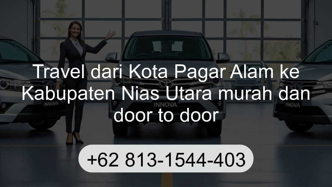 Travel Kota Pagar Alam Kabupaten Nias Utara