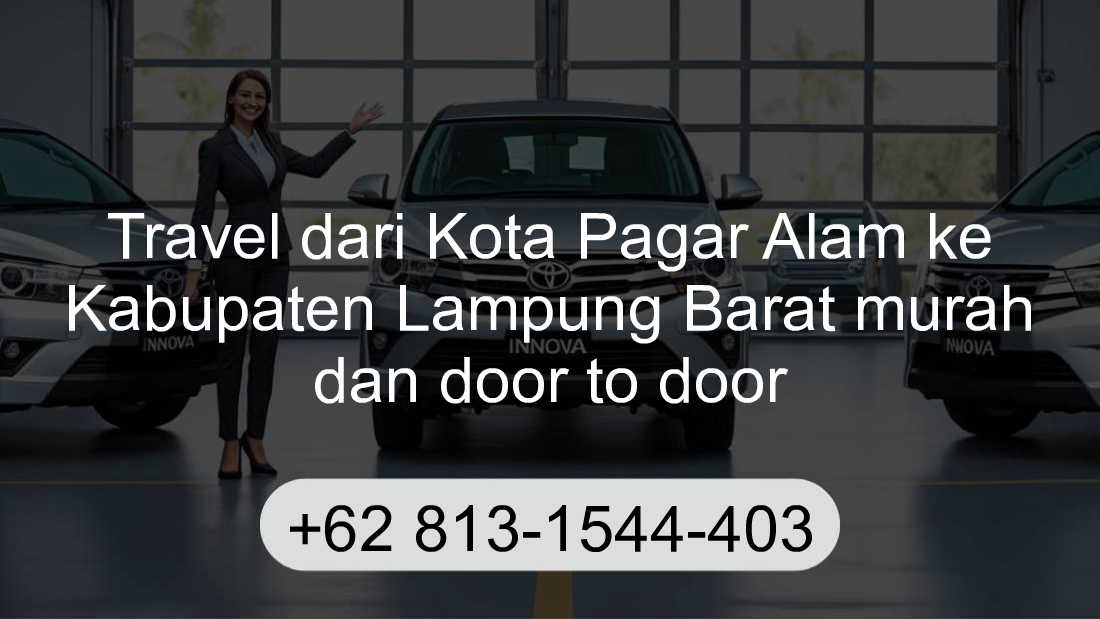 Travel Kota Pagar Alam Kabupaten Lampung Barat