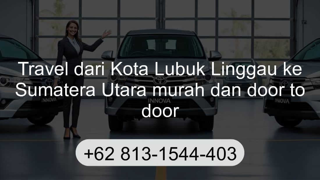 Travel Kota Lubuk Linggau Sumatera Utara