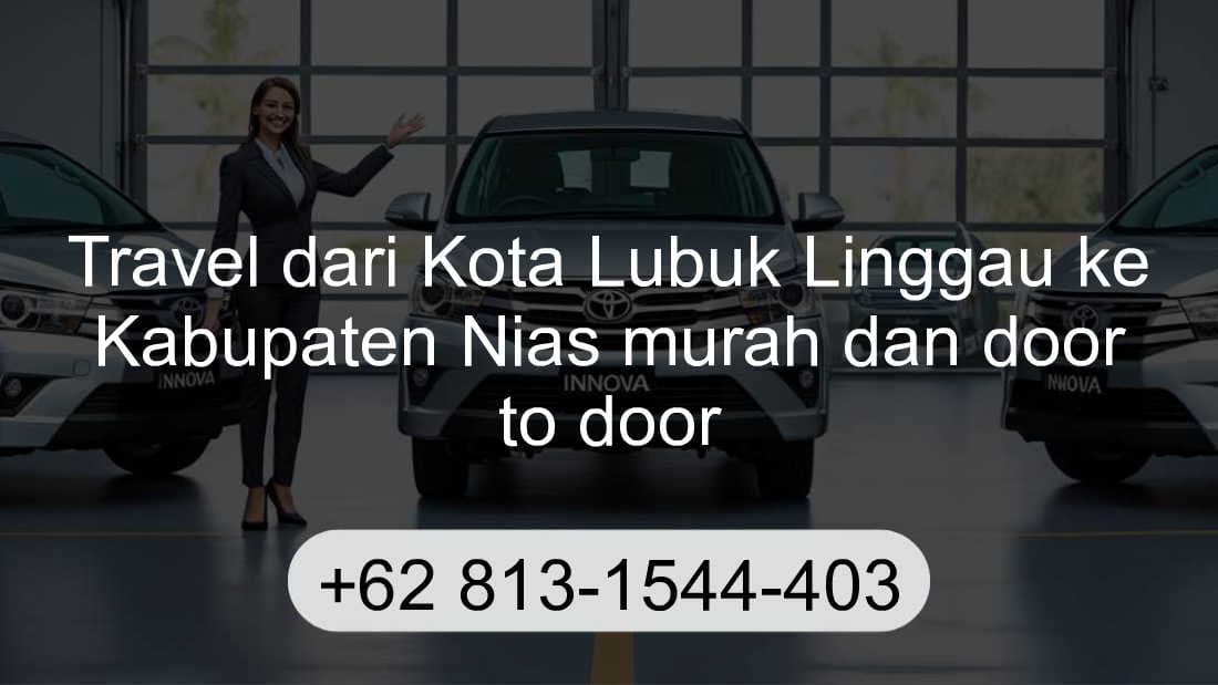 Travel Kota Lubuk Linggau Kabupaten Nias