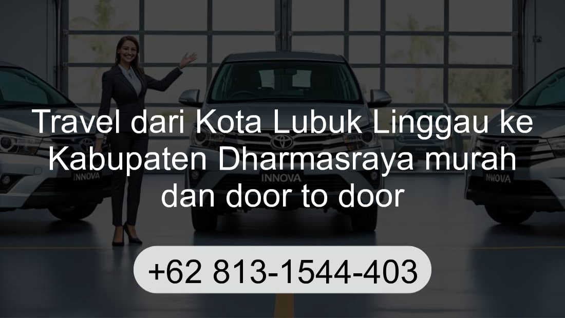 Travel Kota Lubuk Linggau Kabupaten Dharmasraya