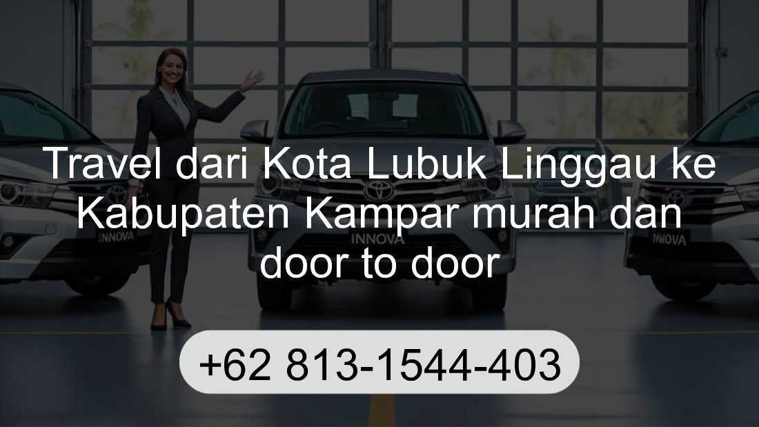 Travel Kota Lubuk Linggau Kabupaten Kampar