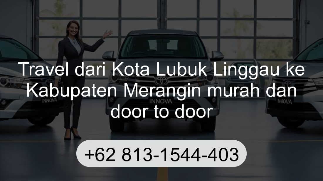 Travel Kota Lubuk Linggau Kabupaten Merangin