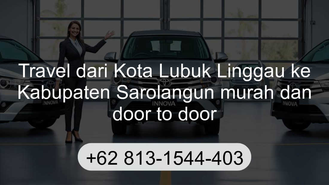 Travel Kota Lubuk Linggau Kabupaten Sarolangun