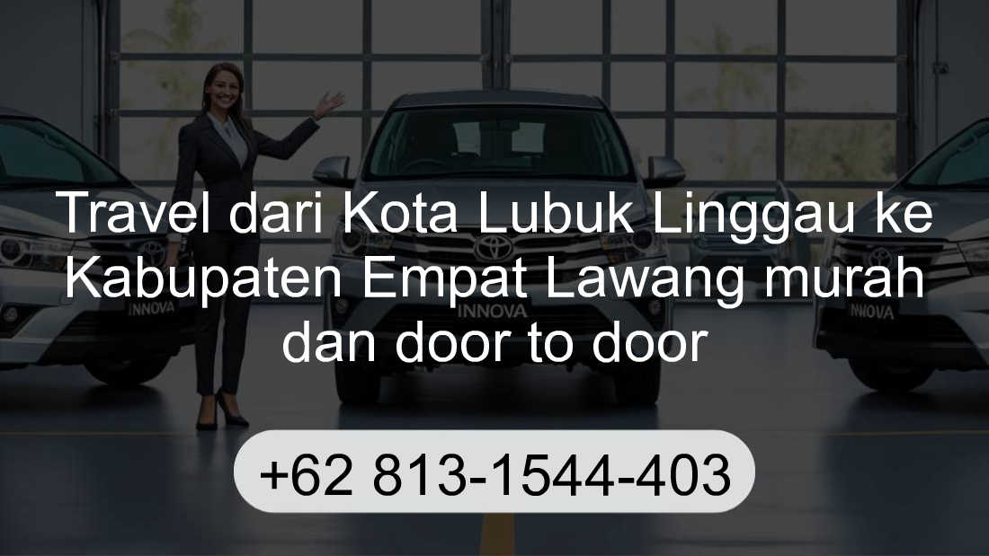 Travel Kota Lubuk Linggau Kabupaten Empat Lawang