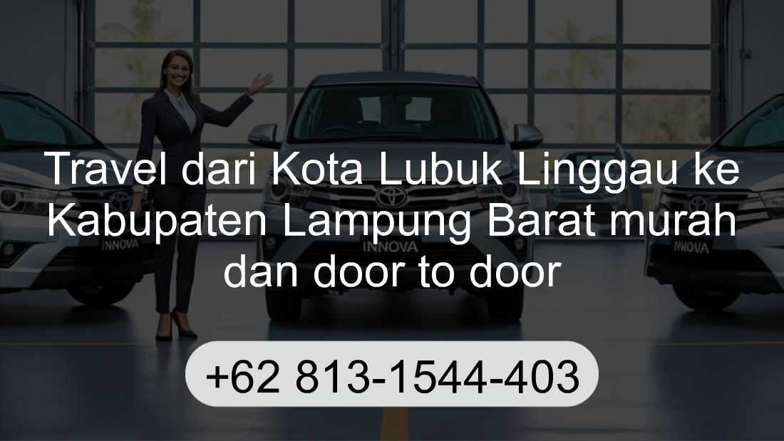 Travel Kota Lubuk Linggau Kabupaten Lampung Barat