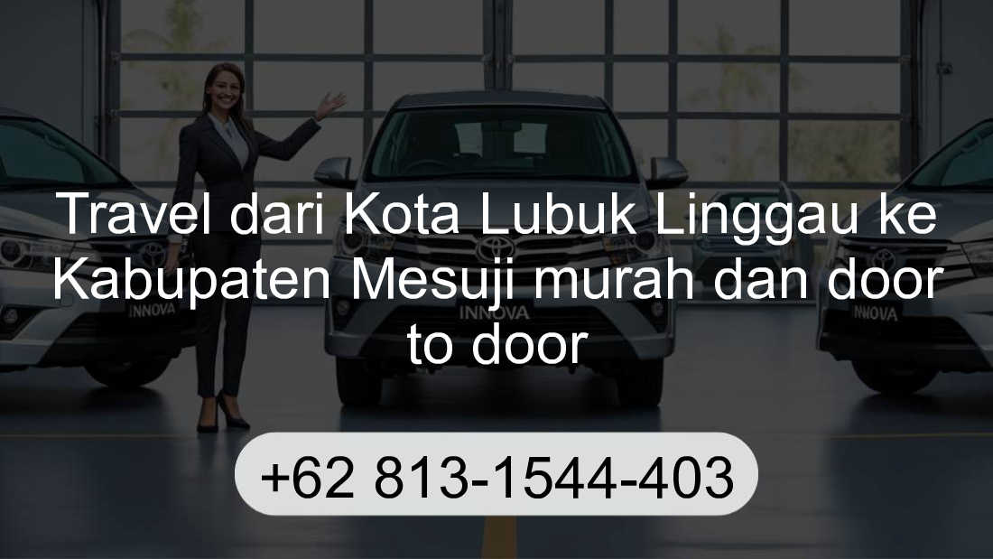 Travel Kota Lubuk Linggau Kabupaten Mesuji