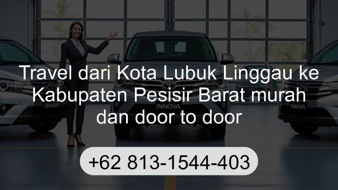 Travel Kota Lubuk Linggau Kabupaten Pesisir Barat