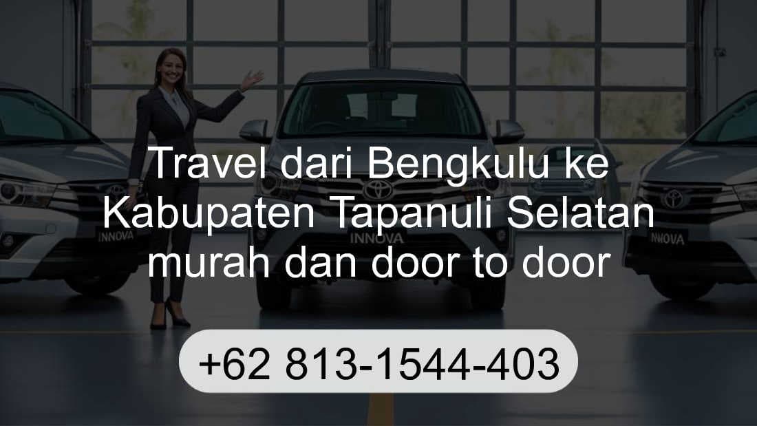 Travel Bengkulu Kabupaten Tapanuli Selatan