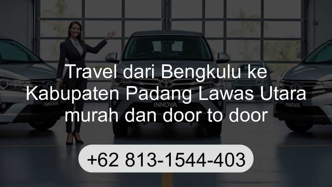 Travel Bengkulu Kabupaten Padang Lawas Utara