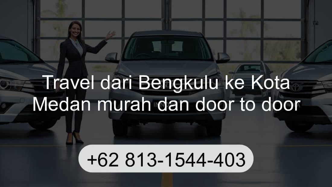 Travel Bengkulu Kota Medan