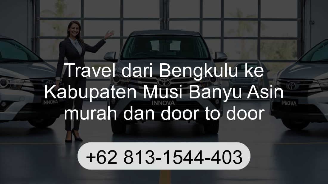 Travel Bengkulu Kabupaten Musi Banyu Asin
