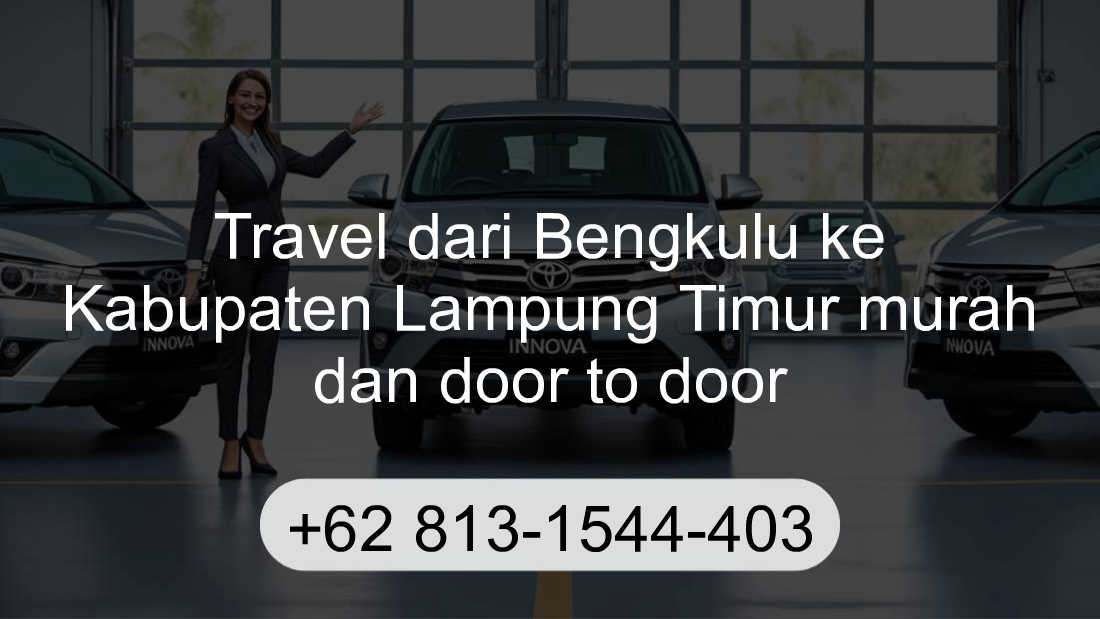 Travel Bengkulu Kabupaten Lampung Timur
