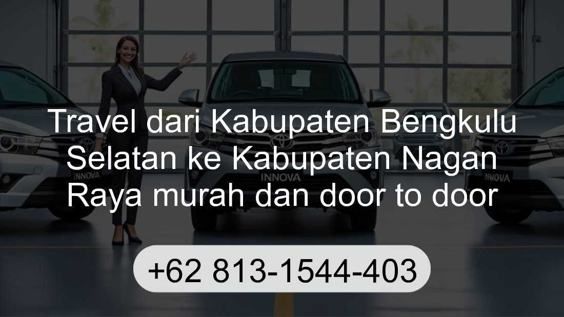 Travel Kabupaten Bengkulu Selatan Kabupaten Nagan Raya