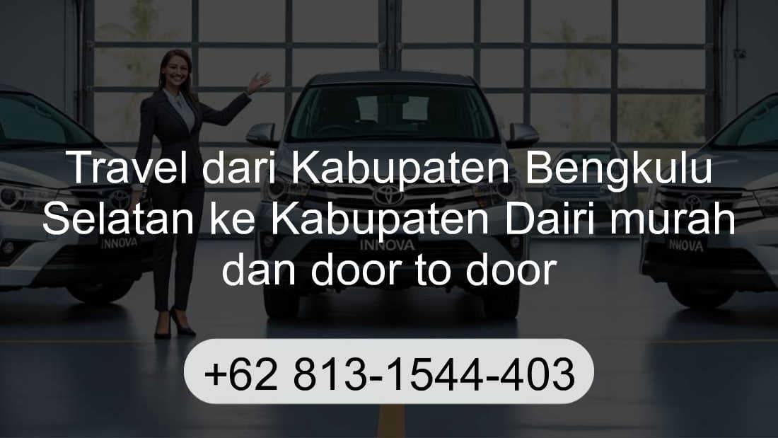 Travel Kabupaten Bengkulu Selatan Kabupaten Dairi