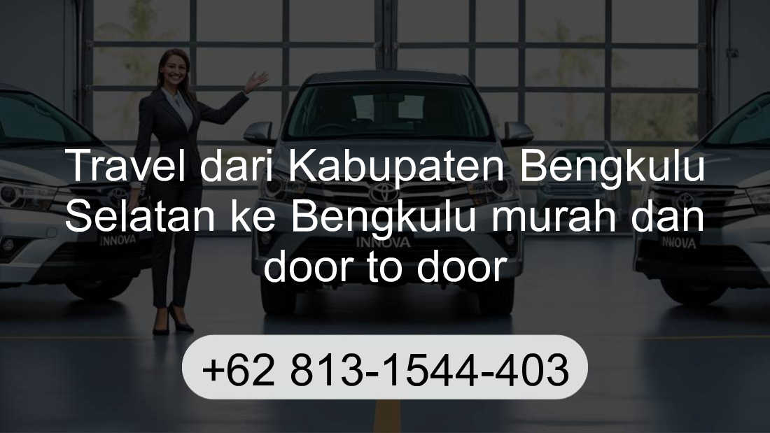 Travel Kabupaten Bengkulu Selatan Bengkulu