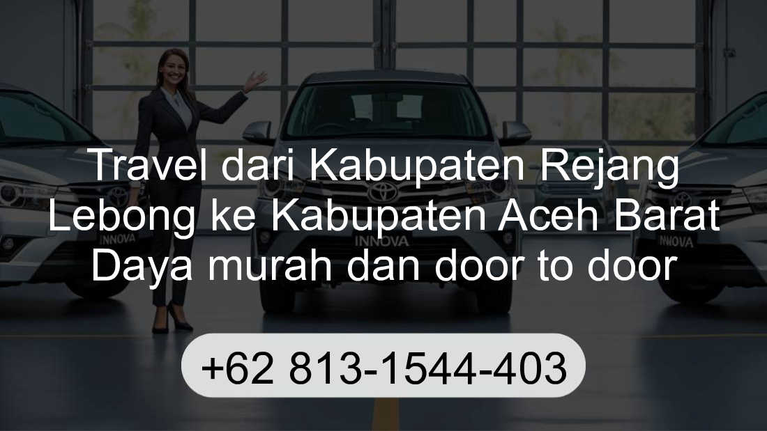Travel Kabupaten Rejang Lebong Kabupaten Aceh Barat Daya