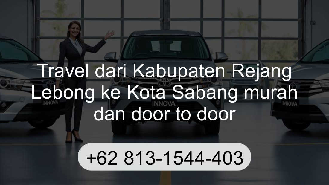 Travel Kabupaten Rejang Lebong Kota Sabang