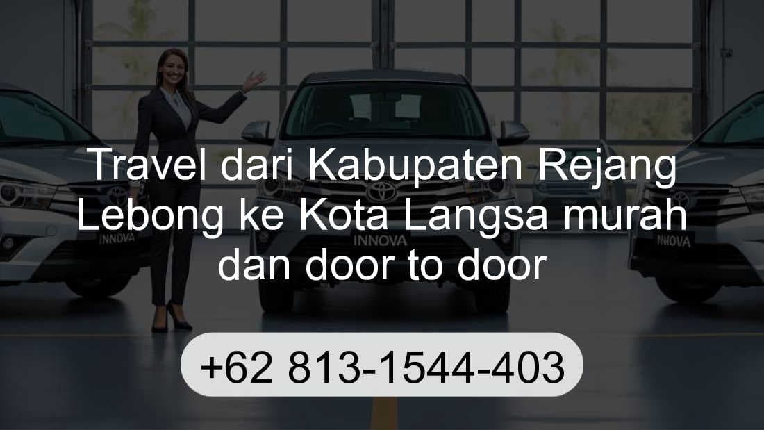 Travel Kabupaten Rejang Lebong Kota Langsa