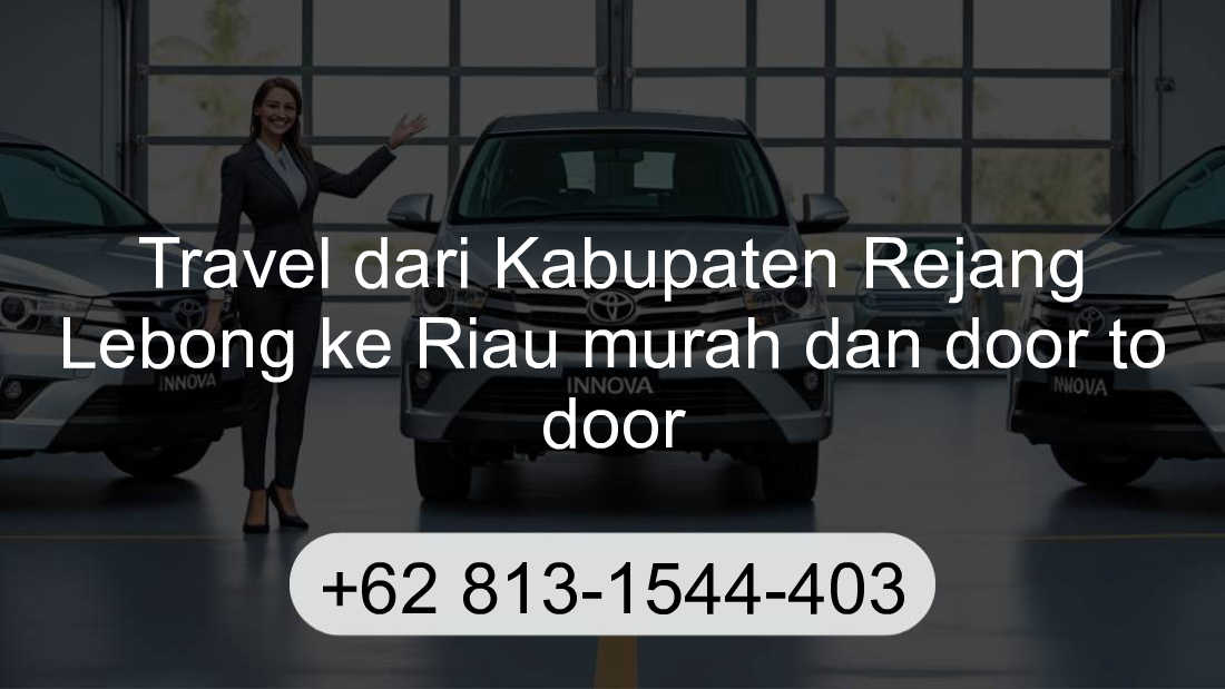 Travel Kabupaten Rejang Lebong Riau