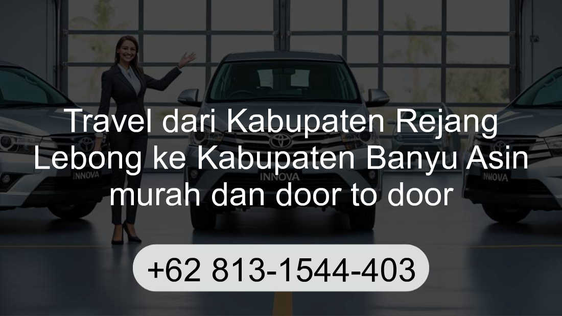 Travel Kabupaten Rejang Lebong Kabupaten Banyu Asin