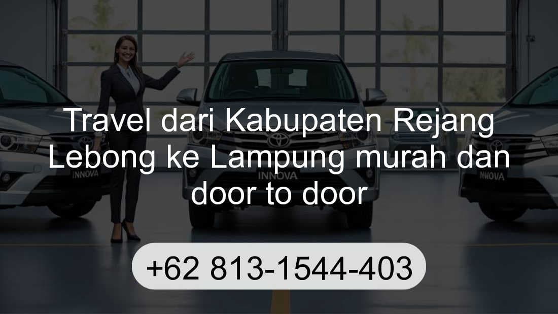 Travel Kabupaten Rejang Lebong Lampung